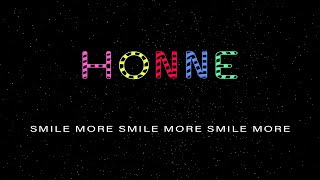 HONNE  -  smile more smile more smile more (Lyrics)