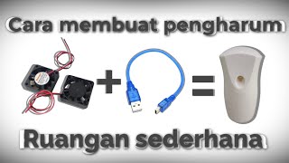 Cara membuat pengharum ruangan sederhana