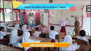 SIMULASI BENCANA DI SDN 02 TIMBALUN