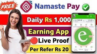 Mobile बाटै कमाउनुहोस्  | Rs 20+23 Per Account Without KYC | Namaste Pay Refer & Earn | Nep Earning