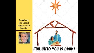 "For to You is Born!"