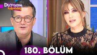 Duymayan Kalmasın 180.Bölüm