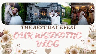 💕OUR WEDDING DAY VLOG💕 | A FAIRYTALE DREAM COME TRUE ❤︎MEET THE VAUGHNS❤︎ THE BEST DAY EVER FOR US!