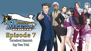 Phoenix Wright: Ace Attorney Episode 7 - Turnabout Samurai: Day Two Trial