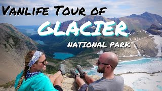 VANLIFE TOUR of BEAUTIFUL GLACIER NATIONAL PARK