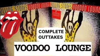 Complete VOODOO LOUNGE Outtakes The Rolling Stones