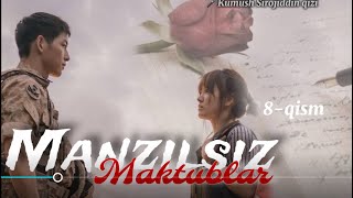 Manzilsiz maktublar | 8-qism | #audiohikoya