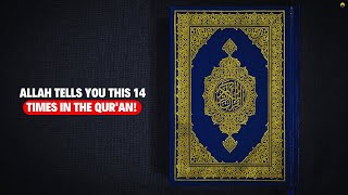 14 POWERFUL REMINDERS FROM ALLAH IN THE QUR'AN! | ISLAMIC MOTIVATION