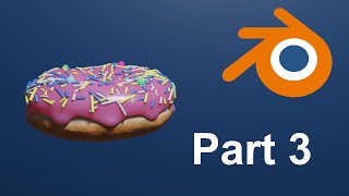 How to make a Donut in Blender like Blender Guru - Part 3 [Blender for Beginners]