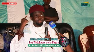 MEGA HADRATOUL JUMMAH TERRAIN ACAPES Organisé par les Tiktokeurs de la Fayda Vendredi 21 Juillet 23