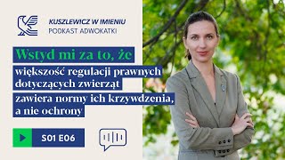 Odcinek 06: Przemoc wobec zwierząt – ta nielegalna i ta zalegalizowana