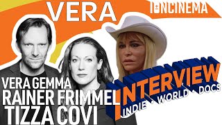 Interview: Tizza Covi, Rainer Frimmel & Vera Gemma - Vera