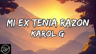 KAROL G - MI EX TENÍA RAZÓN (Lyrics/Letra)