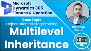 Multilevel Inheritance - D365 F&O - X++ Programming Language