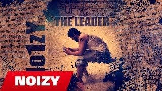 Noizy - The Leader (Album 2 Preview)