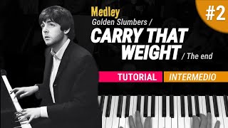 Como tocar Golden Slumbers - Carry That Weight - The End (The Beatles) - Parte 2/3 - Piano tutorial