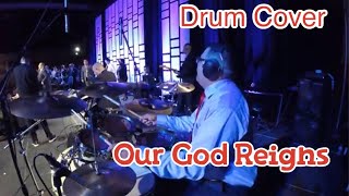 Our God Reigns  drum cam