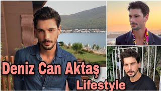 Deniz Can Aktaş Lifestyle|Biography| Kimdir|Relationship|Age|Income|Height|And Much More