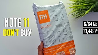 Redmi Note 11 Unboxing & First Impression - Don't Buy