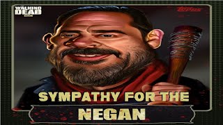 Sympathy For The Negan