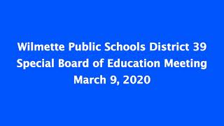 Board of Education Special Meeting March 9, 2020