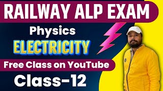 ELECTRICITY Class 12 | Er  S K Jha Sir Physics Playlist Free Class | #rrb #railway #alp #ntpc #ntpc