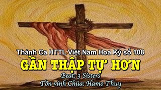 108 Gần Thập Tự Hơn - Hamo Thuy