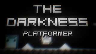 Geometry Dash My Level "The Darkness" (PLATFORMER - NORMAL) GD 2.2