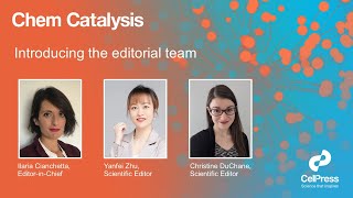 Introducing the editorial team of Chem Catalysis