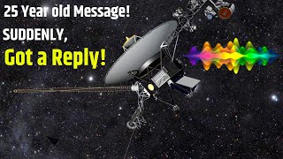 Voyager 1 Received an ALARMING RESPONSE from a Nearby Object in Space!