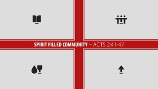 Jago Lopez, "Spirit Filled Community" - Acts 2:41-47