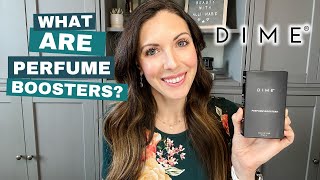 DIME Beauty Perfume Boosters: Multiply Your Scent Collection