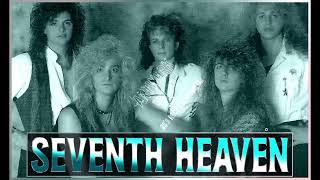 Seventh Heaven  - 04 -  When The Lovin's Over  (Demo)