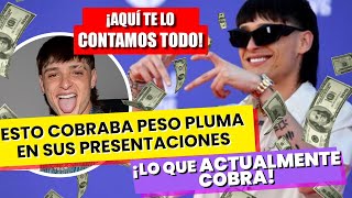 ¿Cuánto cobraba Peso Pluma antes de su éxito mundial y cuanto cobra hoy en la actualidad?