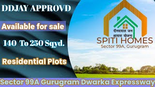 Plots for Sale [ DDJAY Approved Plots ] [ Deen Dayal plots] Sector 99a Gurgaon Dwarka Expressway