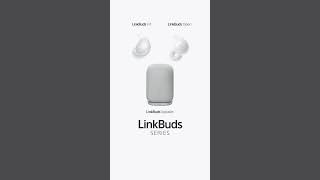 🆕 Sony expands its LinkBuds range with the LinkBuds Fit, LinkBuds Open and LinkBuds Speaker !  🎧🎶🔊