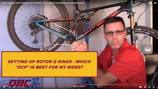 Rotor Q Rings MTB Change from Position 3 to 1 based on Software recommendation