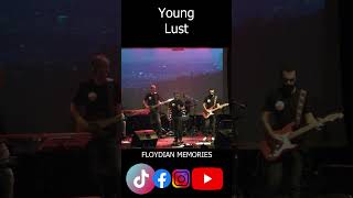 Young Lust - Floydian Memories