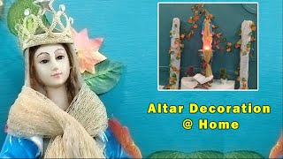 #Altar మదర్ మేరీ కి ఆల్టర్ రెడీ చేశాను| Altar Decoration for a mother Mary at Home 🏡||@GracyWings