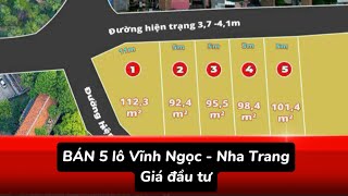 Bán 5 lô Vĩnh Ngọc - Nha Trang