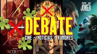 DEBATE - ACOLYTE 2 CANCELADA !!! - Joker 2 - Eternos - Alien Romulus - Megalopolis - Kraven