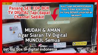 Cara program atau memprogram  SET TOP BOX yang benar agar siaran tv digital tidak hilang