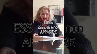 ESSERE e non APPARIRE