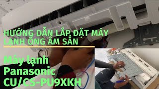 Hướng Dẫn Lắp Đặt Máy Lạnh Ống Âm Máy Lạnh Panasonic