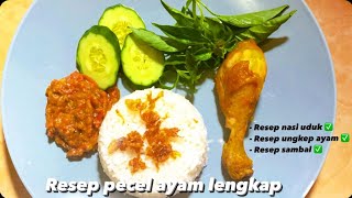 KUPAS TUNTAS RESEP RAHASIA JUALAN PECEL AYAM… JAMINAN ENAK | resep simple dan mudah