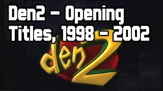 Den2 Full Opening Titles | 1998 - 2002 | RTÉ Network 2