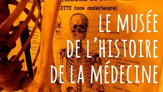 MUSEE DE L'HISTOIRE DE LA MEDECINE //