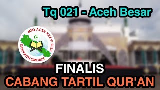 Finalis Tartil Quran PA (TQ 021 - Aceh Besar) - MTQ ACEH XXXVI 2023 KAB SIMEULUE