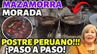 INCREÍBLE RECETA DE MAZAMORRA MORADA | POSTRE PERUANO 2023 | PASO A PASO | AL ESTILO CHAVELY