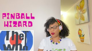 THE WHO - PINBALL WIZARD (First time hearing this song) | REACTION